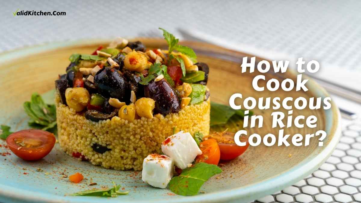 How to Cook Couscous in Rice Cooker